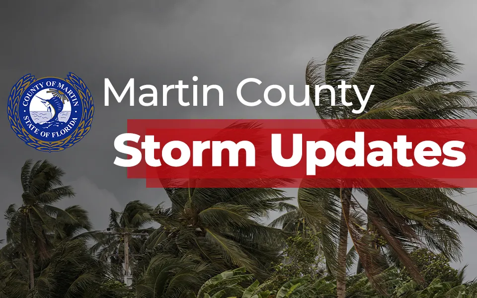 Martin County Storm Updates